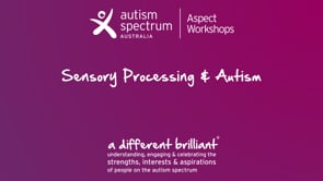 Sensory Processing and Autism - Therapy Support Webinar Series: 6-15 years