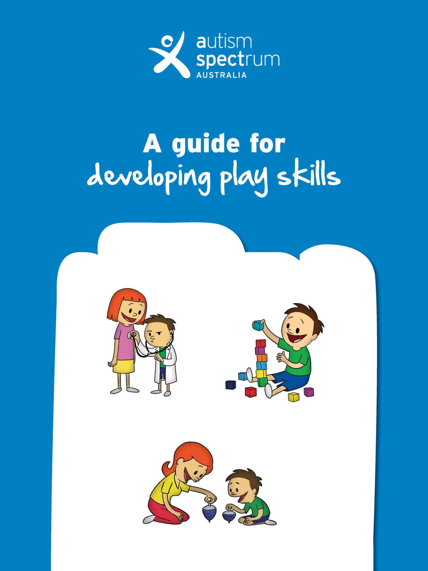 A Guide For Developing Play Skills - Digital eBook Edition